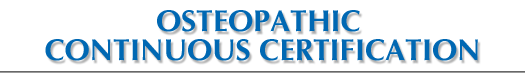 Osteopathic Continuous Certification